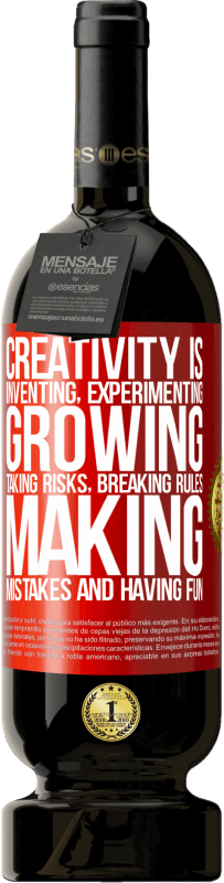 «Creativity is inventing, experimenting, growing, taking risks, breaking rules, making mistakes, and having fun» Premium Edition MBS® Reserve
