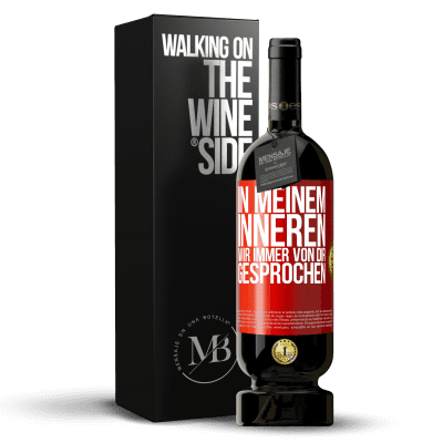 «In meinem Inneren wir immer von dir gesprochen» Premium Ausgabe MBS® Reserve