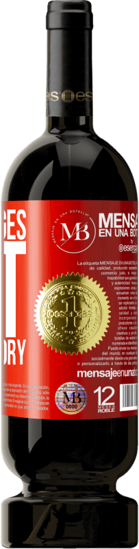 «No grudges, but with memory» Premium Edition MBS® Reserva