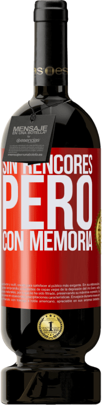 49,95 € | Vino Tinto Edición Premium MBS® Reserva Sin rencores, pero con memoria Etiqueta Roja. Etiqueta personalizable Reserva 12 Meses Cosecha 2014 Tempranillo