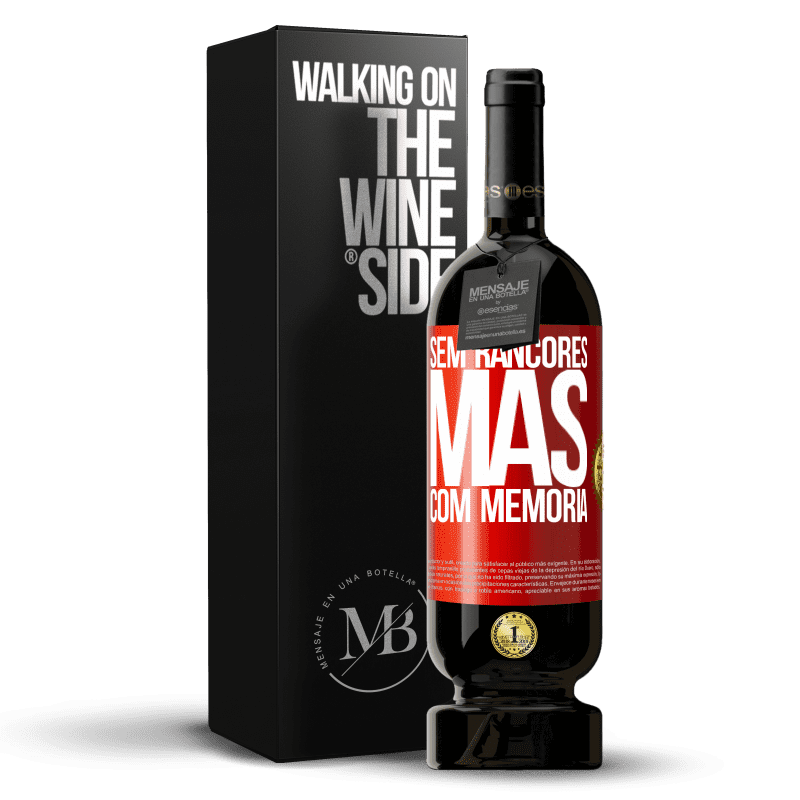 49,95 € Envio grátis | Vinho tinto Edição Premium MBS® Reserva Sem rancores, mas com memória Etiqueta Vermelha. Etiqueta personalizável Reserva 12 Meses Colheita 2016 Tempranillo