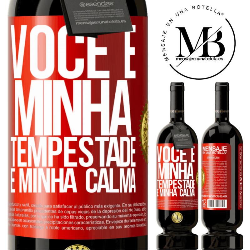 49,95 € Envio grátis | Vinho tinto Edição Premium MBS® Reserva Você é minha tempestade e minha calma Etiqueta Vermelha. Etiqueta personalizável Reserva 12 Meses Colheita 2014 Tempranillo