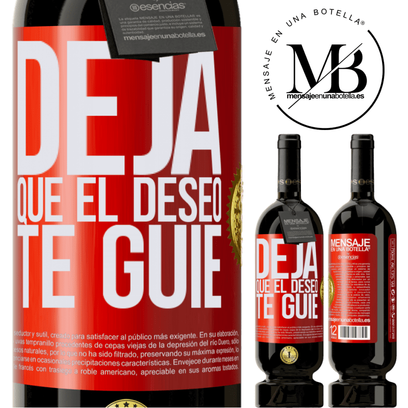 49,95 € Envío gratis | Vino Tinto Edición Premium MBS® Reserva Deja que el deseo te guíe Etiqueta Roja. Etiqueta personalizable Reserva 12 Meses Cosecha 2015 Tempranillo