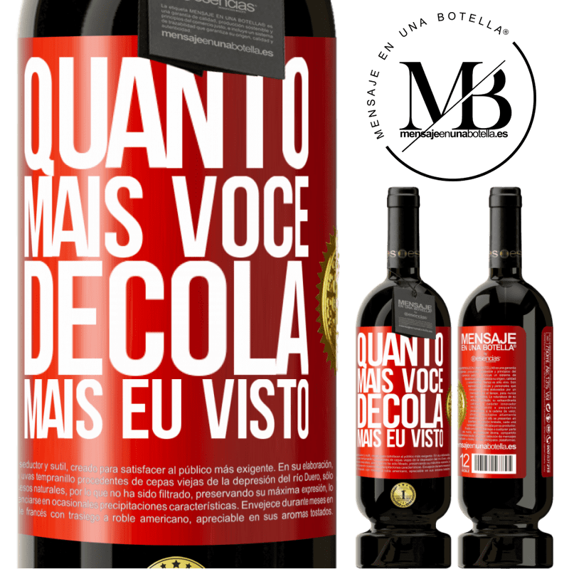 49,95 € Envio grátis | Vinho tinto Edição Premium MBS® Reserva Quanto mais você decola, mais eu visto Etiqueta Vermelha. Etiqueta personalizável Reserva 12 Meses Colheita 2015 Tempranillo