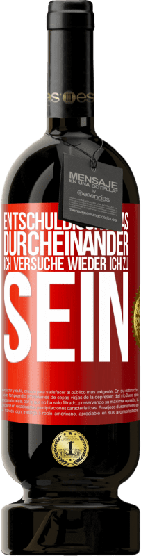 49,95 € | Rotwein Premium Ausgabe MBS® Reserve Entschuldigung das Durcheinander, ich versuche wieder ich zu sein Rote Markierung. Anpassbares Etikett Reserve 12 Monate Ernte 2015 Tempranillo