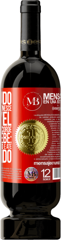 «O conteúdo deste frasco rejuvenesce. É possível que amanhã você acorde como um bebê: vômito, irritado, cagado e até» Edição Premium MBS® Reserva