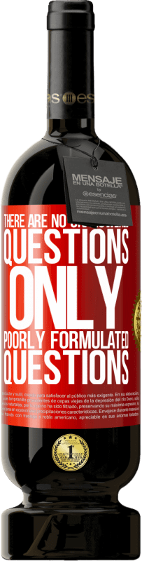 «There are no unanswered questions, only poorly formulated questions» Premium Edition MBS® Reserve