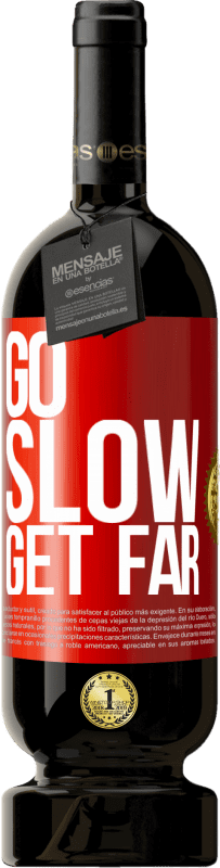 49,95 € 免费送货 | 红酒 高级版 MBS® 预订 慢慢走走远 红色标签. 可自定义的标签 预订 12 个月 收成 2016 Tempranillo