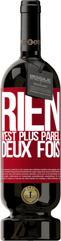 Envoi gratuit | Vin rouge Édition Premium MBS® Réserve Rien n'est plus pareil deux fois Étiquette Rouge. Étiquette personnalisable Réserve 12 Mois Récolte 2014 Tempranillo