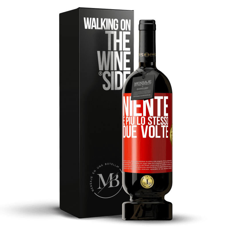 49,95 € Spedizione Gratuita | Vino rosso Edizione Premium MBS® Riserva Niente è più lo stesso due volte Etichetta Rossa. Etichetta personalizzabile Riserva 12 Mesi Raccogliere 2015 Tempranillo