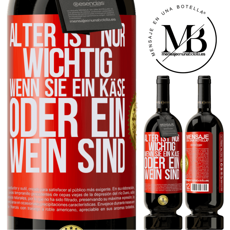 49,95 € Kostenloser Versand | Rotwein Premium Ausgabe MBS® Reserve Alter ist nur wichtig, wenn man ein Käse oder Wein ist Rote Markierung. Anpassbares Etikett Reserve 12 Monate Ernte 2014 Tempranillo