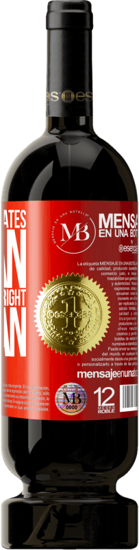 «Nothing motivates a man more than the right woman» Premium Edition MBS® Reserva