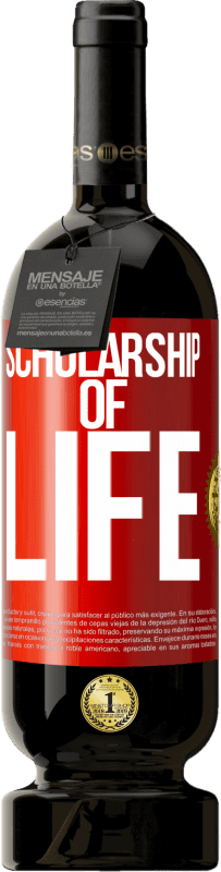 49,95 € Free Shipping | Red Wine Premium Edition MBS® Reserve Scholarship of life Red Label. Customizable label Reserve 12 Months Harvest 2015 Tempranillo