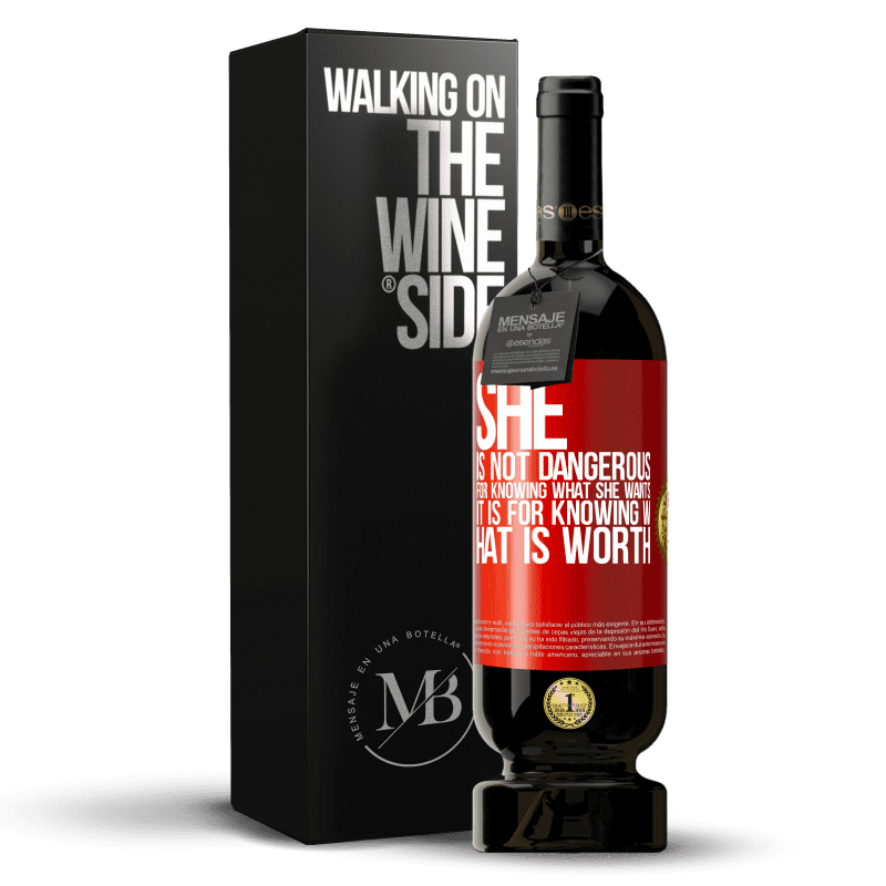 49,95 € Free Shipping | Red Wine Premium Edition MBS® Reserve She is not dangerous for knowing what she wants, it is for knowing what is worth Red Label. Customizable label Reserve 12 Months Harvest 2014 Tempranillo