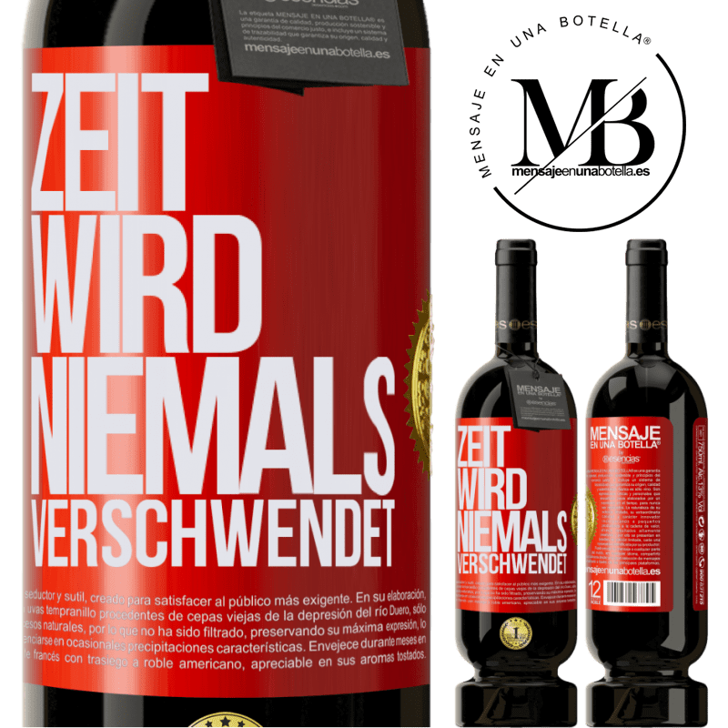 49,95 € Kostenloser Versand | Rotwein Premium Ausgabe MBS® Reserve Zeit wird niemals verschwendet Rote Markierung. Anpassbares Etikett Reserve 12 Monate Ernte 2014 Tempranillo