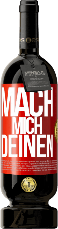 «Mach mich Deinen» Premium Ausgabe MBS® Reserve