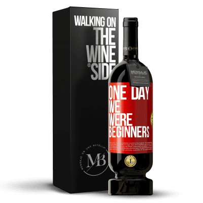 «One day we were beginners» Premium Edition MBS® Reserve