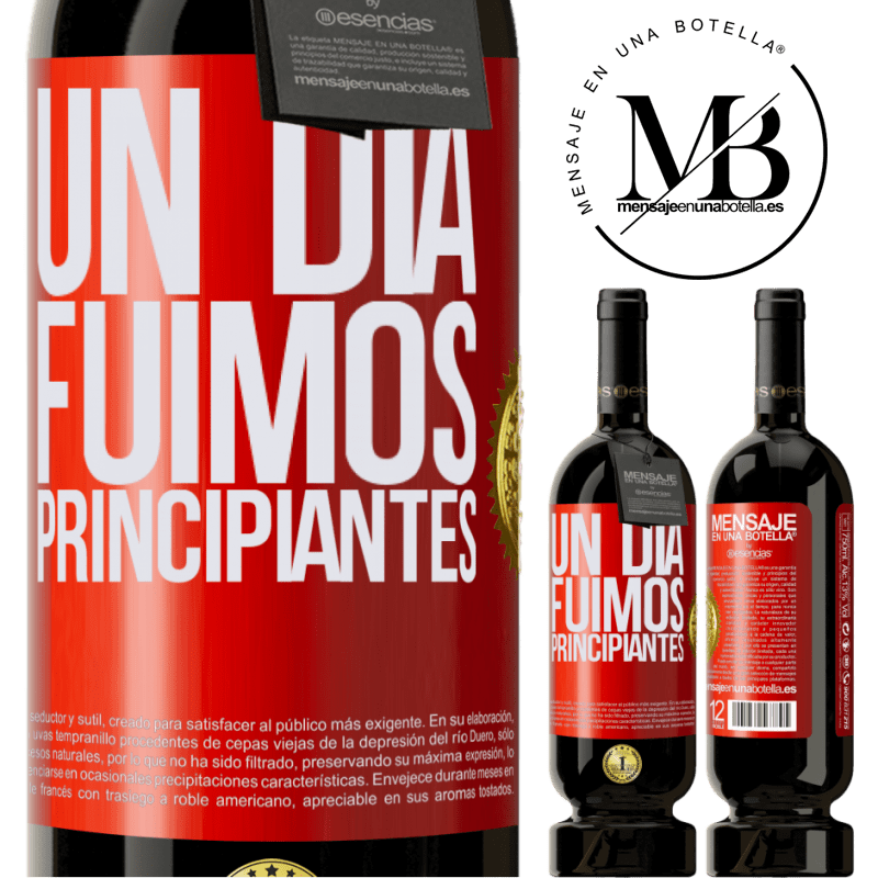 49,95 € Envío gratis | Vino Tinto Edición Premium MBS® Reserva Un día fuimos principiantes Etiqueta Roja. Etiqueta personalizable Reserva 12 Meses Cosecha 2015 Tempranillo