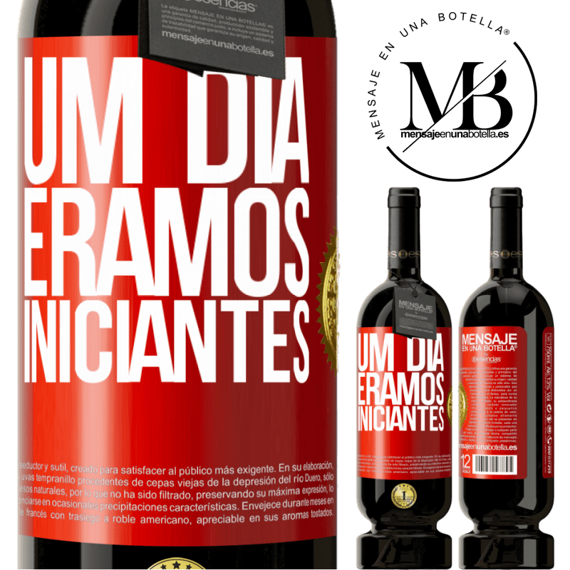 49,95 € Envio grátis | Vinho tinto Edição Premium MBS® Reserva Um dia éramos iniciantes Etiqueta Vermelha. Etiqueta personalizável Reserva 12 Meses Colheita 2015 Tempranillo