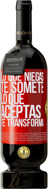 «Lo que niegas te somete. Lo que aceptas te transforma» Edición Premium MBS® Reserva
