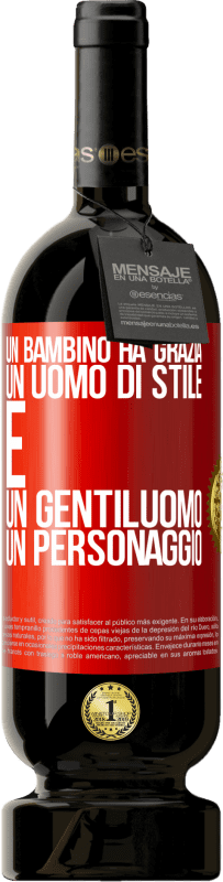 49,95 € | Vino rosso Edizione Premium MBS® Riserva Un bambino ha grazia, un uomo di stile e un gentiluomo, un personaggio Etichetta Rossa. Etichetta personalizzabile Riserva 12 Mesi Raccogliere 2016 Tempranillo