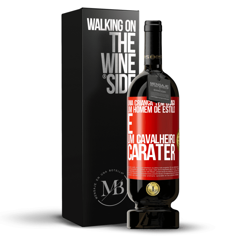 49,95 € Envio grátis | Vinho tinto Edição Premium MBS® Reserva Uma criança tem graça, um homem de estilo e um cavalheiro, caráter Etiqueta Vermelha. Etiqueta personalizável Reserva 12 Meses Colheita 2015 Tempranillo