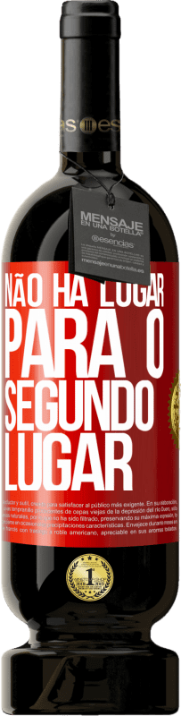 «Não há lugar para o segundo lugar» Edição Premium MBS® Reserva