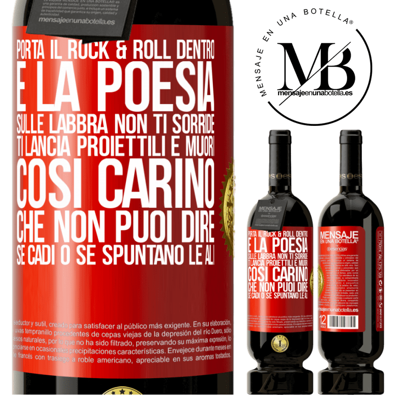 49,95 € Spedizione Gratuita | Vino rosso Edizione Premium MBS® Riserva Porta il Rock & Roll dentro e la poesia sulle labbra. Non ti sorride, ti lancia proiettili e muori così carino che non puoi Etichetta Rossa. Etichetta personalizzabile Riserva 12 Mesi Raccogliere 2014 Tempranillo