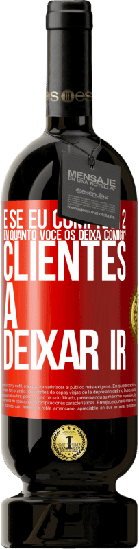 49,95 € Envio grátis | Vinho tinto Edição Premium MBS® Reserva e se eu comprar 2 em quanto você os deixa comigo? Clientes a deixar ir Etiqueta Vermelha. Etiqueta personalizável Reserva 12 Meses Colheita 2015 Tempranillo