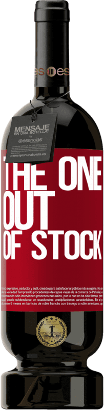 Envoi gratuit | Vin rouge Édition Premium MBS® Réserve The one out of stock Étiquette Rouge. Étiquette personnalisable Réserve 12 Mois Récolte 2014 Tempranillo