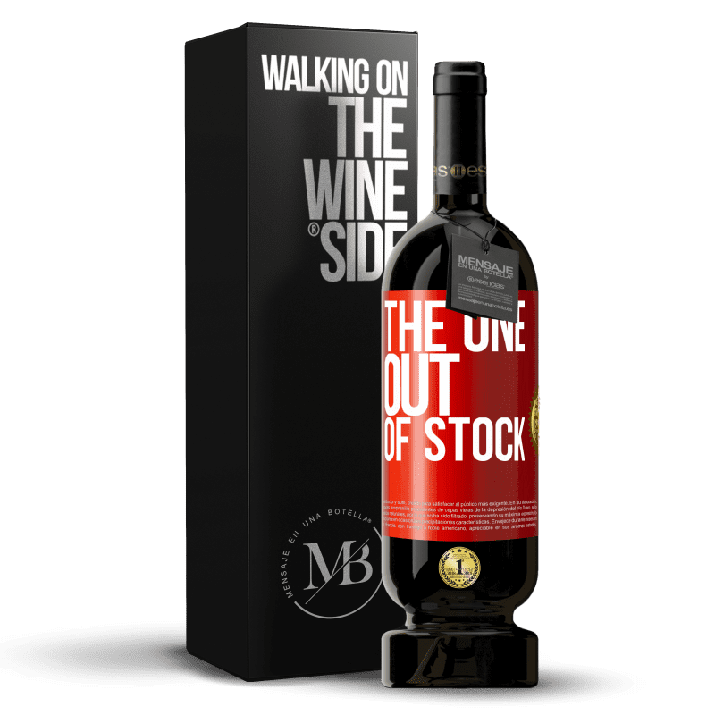 49,95 € Spedizione Gratuita | Vino rosso Edizione Premium MBS® Riserva The one out of stock Etichetta Rossa. Etichetta personalizzabile Riserva 12 Mesi Raccogliere 2015 Tempranillo
