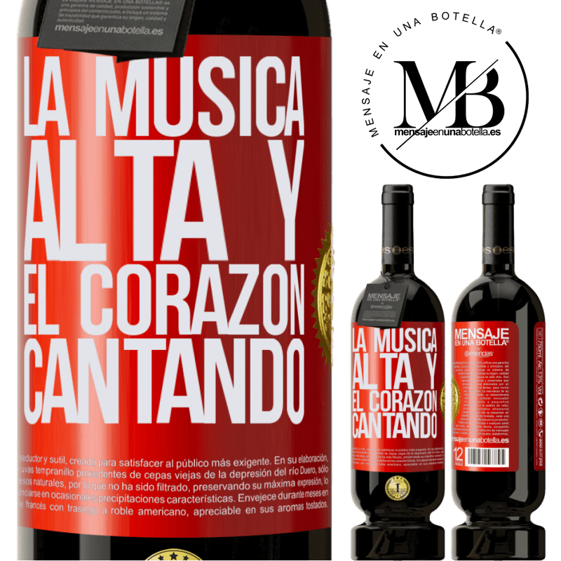 49,95 € Envío gratis | Vino Tinto Edición Premium MBS® Reserva La música alta y el corazón cantando Etiqueta Roja. Etiqueta personalizable Reserva 12 Meses Cosecha 2014 Tempranillo