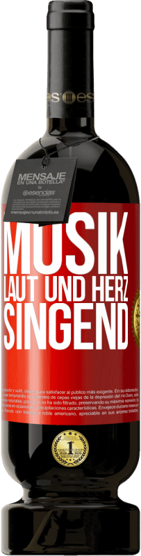 49,95 € | Rotwein Premium Ausgabe MBS® Reserve Musik laut und Herz singend Rote Markierung. Anpassbares Etikett Reserve 12 Monate Ernte 2014 Tempranillo