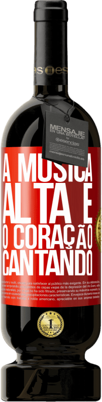 49,95 € Envio grátis | Vinho tinto Edição Premium MBS® Reserva A música alta e o coração cantando Etiqueta Vermelha. Etiqueta personalizável Reserva 12 Meses Colheita 2016 Tempranillo
