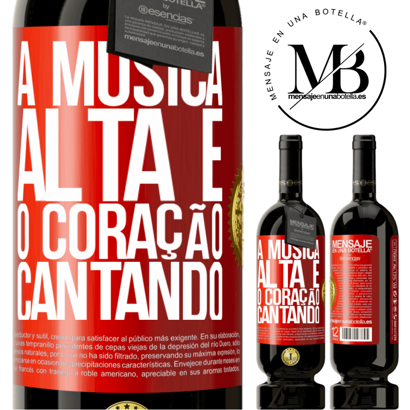 49,95 € Envio grátis | Vinho tinto Edição Premium MBS® Reserva A música alta e o coração cantando Etiqueta Vermelha. Etiqueta personalizável Reserva 12 Meses Colheita 2014 Tempranillo