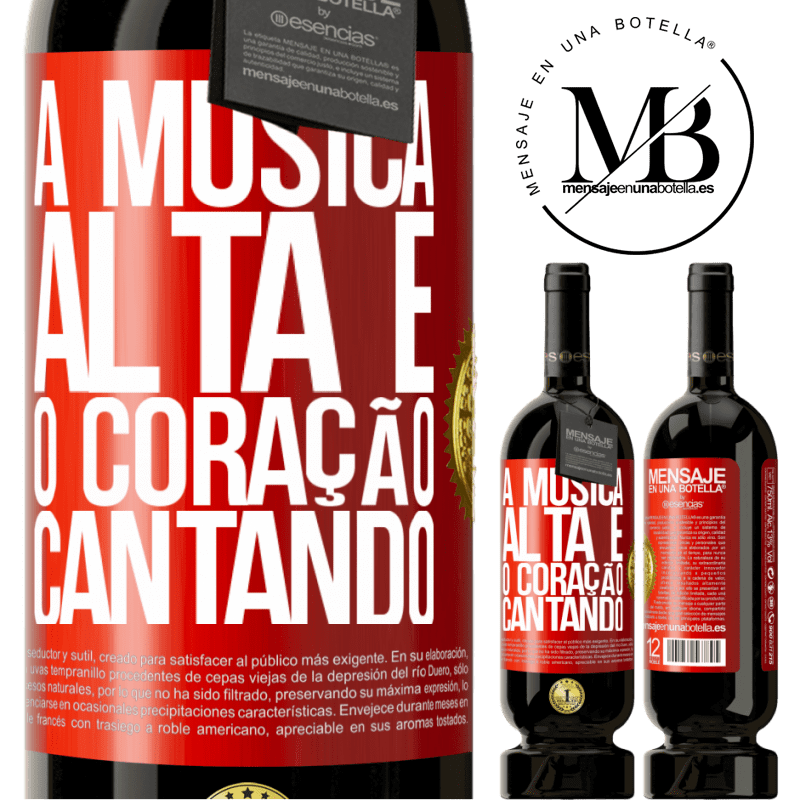 49,95 € Envio grátis | Vinho tinto Edição Premium MBS® Reserva A música alta e o coração cantando Etiqueta Vermelha. Etiqueta personalizável Reserva 12 Meses Colheita 2016 Tempranillo