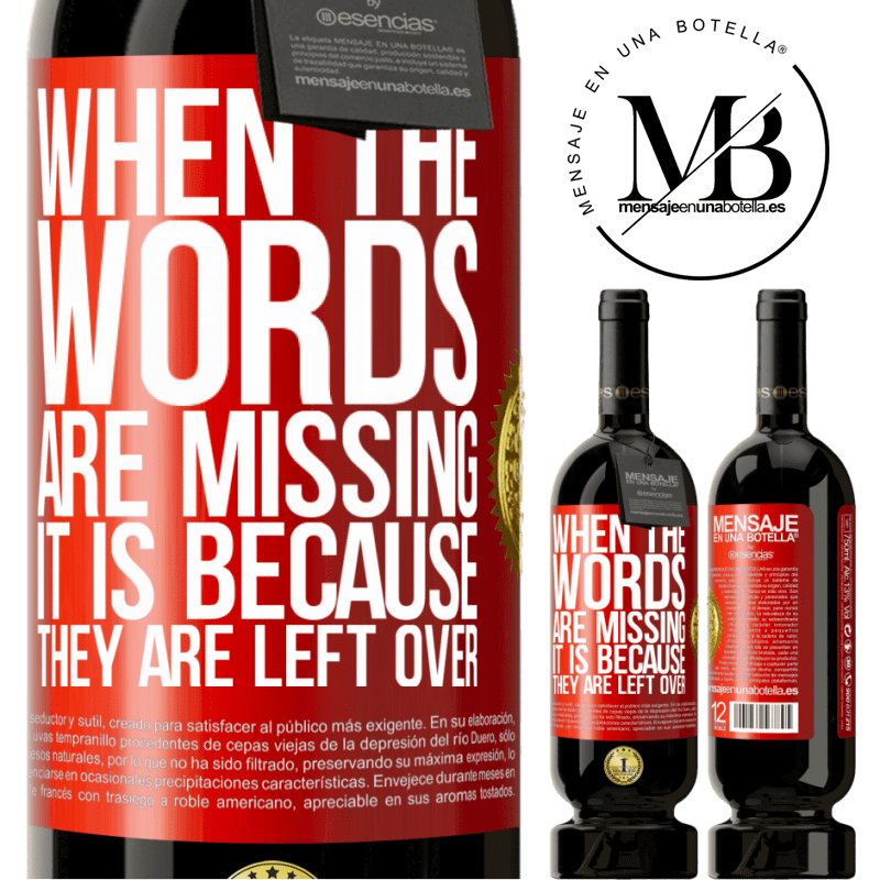 49,95 € Free Shipping | Red Wine Premium Edition MBS® Reserve When the words are missing, it is because they are left over Red Label. Customizable label Reserve 12 Months Harvest 2016 Tempranillo