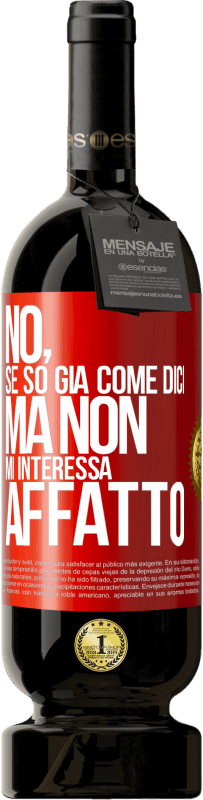 49,95 € Spedizione Gratuita | Vino rosso Edizione Premium MBS® Riserva No, se so già come dici, ma non mi interessa affatto Etichetta Rossa. Etichetta personalizzabile Riserva 12 Mesi Raccogliere 2016 Tempranillo