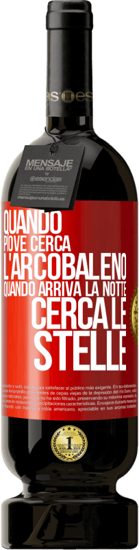 49,95 € Spedizione Gratuita | Vino rosso Edizione Premium MBS® Riserva Quando piove, cerca l'arcobaleno, quando arriva la notte, cerca le stelle Etichetta Rossa. Etichetta personalizzabile Riserva 12 Mesi Raccogliere 2016 Tempranillo