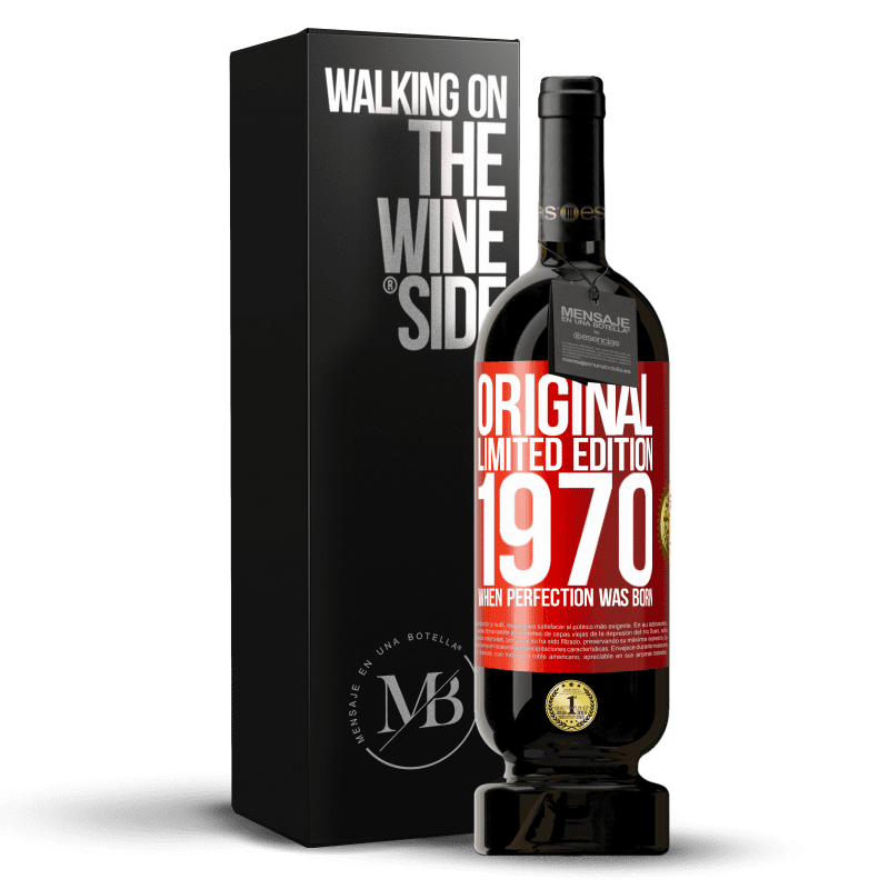 49,95 € Free Shipping | Red Wine Premium Edition MBS® Reserve Original. Limited edition. 1970. When perfection was born Red Label. Customizable label Reserve 12 Months Harvest 2014 Tempranillo