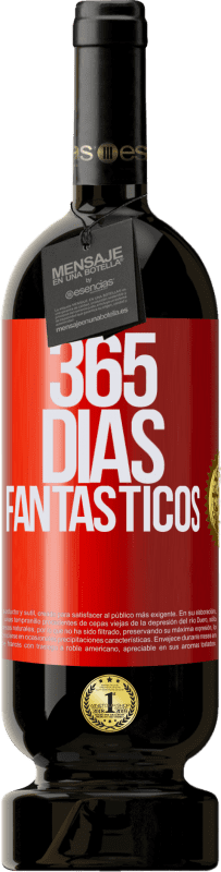 49,95 € | Vino Tinto Edición Premium MBS® Reserva 365 días fantásticos Etiqueta Roja. Etiqueta personalizable Reserva 12 Meses Cosecha 2016 Tempranillo