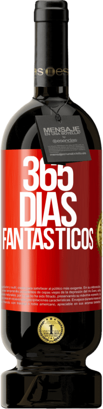 49,95 € Envio grátis | Vinho tinto Edição Premium MBS® Reserva 365 dias fantásticos Etiqueta Vermelha. Etiqueta personalizável Reserva 12 Meses Colheita 2015 Tempranillo