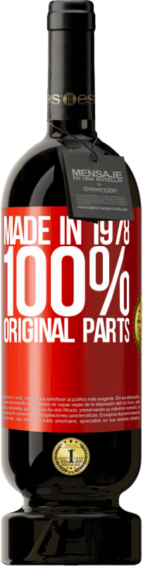 49,95 € | 红酒 高级版 MBS® 预订 1978年制造。100％原始零件 红色标签. 可自定义的标签 预订 12 个月 收成 2014 Tempranillo