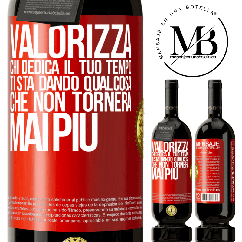 49,95 € Spedizione Gratuita | Vino rosso Edizione Premium MBS® Riserva Valorizza chi dedica il tuo tempo. Ti sta dando qualcosa che non tornerà mai più Etichetta Rossa. Etichetta personalizzabile Riserva 12 Mesi Raccogliere 2014 Tempranillo