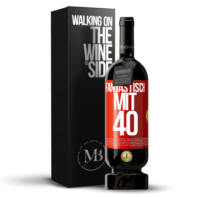 «Fantastisch mit 40» Premium Ausgabe MBS® Reserve