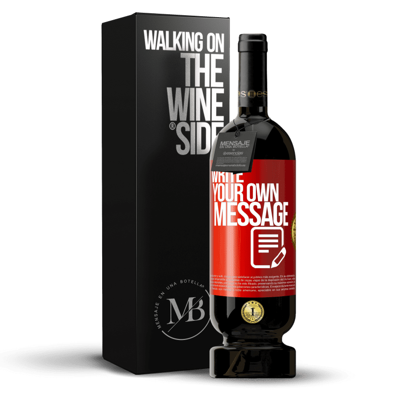49,95 € Free Shipping | Red Wine Premium Edition MBS® Reserve Write your own message Red Label. Customizable label Reserve 12 Months Harvest 2016 Tempranillo