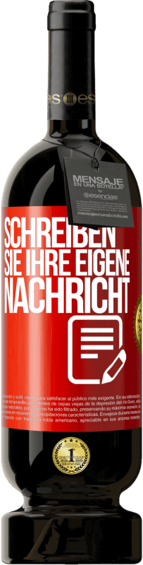49,95 € | Rotwein Premium Ausgabe MBS® Reserve Schreib deine eigene Nachricht Rote Markierung. Anpassbares Etikett Reserve 12 Monate Ernte 2014 Tempranillo