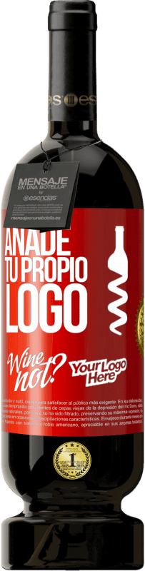 49,95 € | Vino Tinto Edición Premium MBS® Reserva Añade tu propio logo Etiqueta Roja. Etiqueta personalizable Reserva 12 Meses Cosecha 2016 Tempranillo
