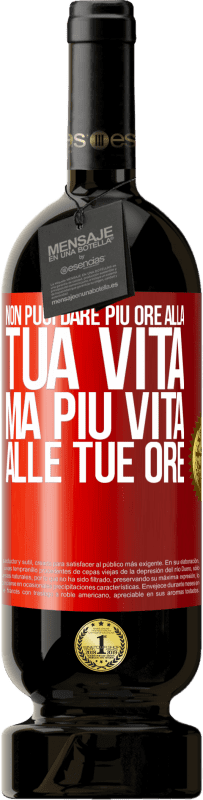 Spedizione Gratuita | Vino rosso Edizione Premium MBS® Riserva Non puoi dare più ore alla tua vita, ma più vita alle tue ore Etichetta Rossa. Etichetta personalizzabile Riserva 12 Mesi Raccogliere 2014 Tempranillo