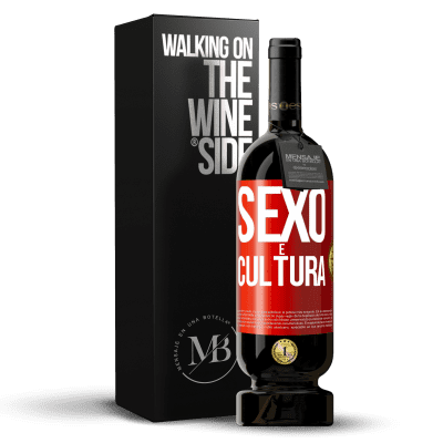 «Sexo é cultura» Edição Premium MBS® Reserva